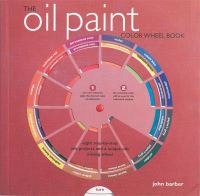 Book Cover for The Oil Paint Colour Wheel Book by John Barber