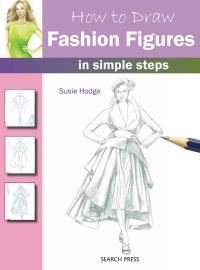 Book Cover for How to Draw Fashion Figures in Simple Steps by Susie Hodge