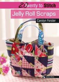 Book Cover for Jelly Roll Scraps by Carolyn Forster