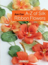 Book Cover for A-Z of Silk Ribbon Flowers by Ann Cox