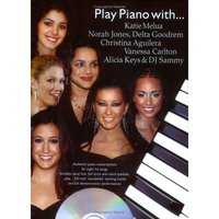 Book Cover for Play Piano With... Katie Melua, Norah Jones, Delta Goodrem, Christina Aguilera, Vanessa Carlton, Alicia Keys And DJ Sammy by Kenneth Baker