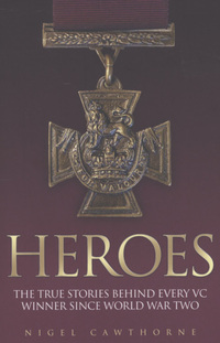 Book Cover for Heroes by Nigel Cawthorne