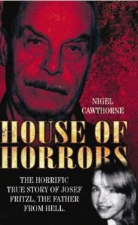 Book Cover for House of Horrors by Nigel Cawthorne