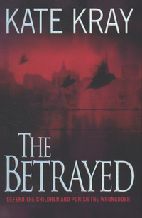 Book Cover for The Betrayed by Kate Kray