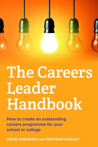 Book Cover for The Careers Leader Handbook by David Andrews, Tristram Hooley