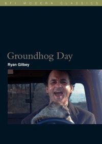 Book Cover for Groundhog Day by Ryan Gilbey