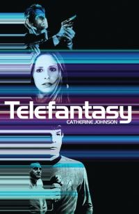 Book Cover for Telefantasy by Catherine Johnson