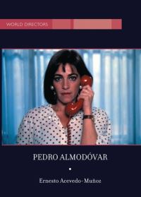 Book Cover for Pedro Almodóvar by Ernesto R AcevedoMuñoz
