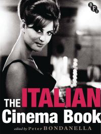 Book Cover for The Italian Cinema Book by Peter Bondanella