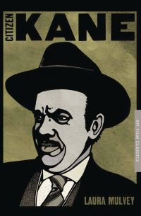 Book Cover for Citizen Kane by Laura Mulvey, British Film Institute