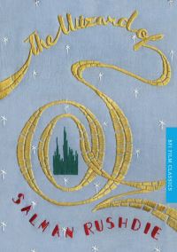 Book Cover for The Wizard of Oz by Salman Rushdie, British Film Institute