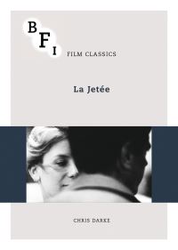 Book Cover for La Jetée by Chris Darke, British Film Institute