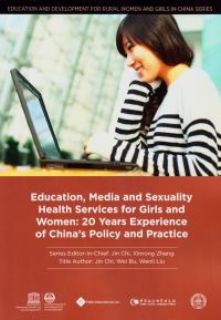 Book Cover for Education, Media and Sexuality Health Services for Girls and Women by Jin Chi, Wei Bu, Wenli Liu