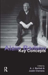 Book Cover for Alain Badiou by Justin Clemens, A J Bartlett