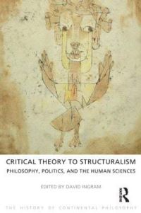 Book Cover for Critical Theory to Structuralism by David Ingram