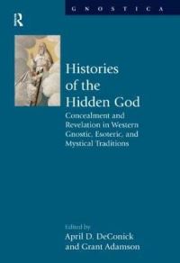Book Cover for Histories of the Hidden God by April D DeConick