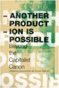 Book Cover for Another Production Is Possible by Boaventura de Sousa Santos
