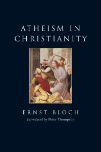 Book Cover for Atheism in Christianity by Ernst Bloch
