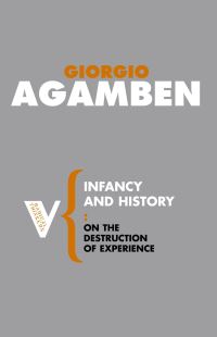 Book Cover for Infancy and History by Giorgio Agamben
