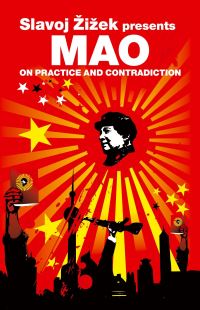 Book Cover for On Practice and Contradiction by Zedong Mao, Slavoj Zizek