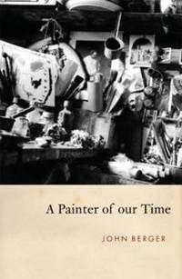 Book Cover for A Painter of Our Time by John Berger