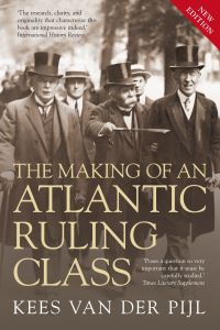 Book Cover for The Making of an Atlantic Ruling Class by Kees van der Pijl