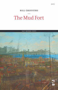 Book Cover for The Mud Fort by Bill Griffiths