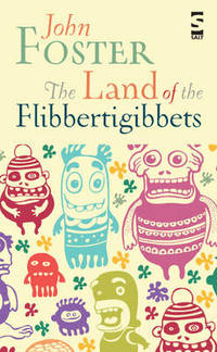 Book Cover for The Land of the Flibbertigibbets by John Foster