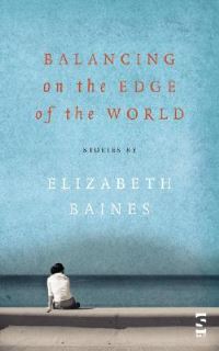 Book Cover for Balancing on the Edge of the World by Elizabeth Baines