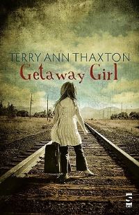 Book Cover for Getaway Girl by Terry Ann Thaxton