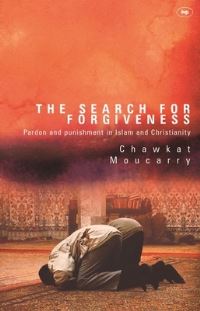 Book Cover for The Search for Forgiveness by C G Moucarry