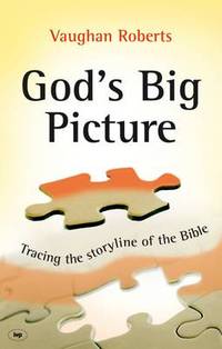 Book Cover for God's Big Picture by Vaughan Roberts