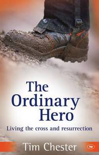 Book Cover for The Ordinary Hero by Tim Chester