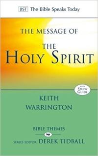 Book Cover for The Message of the Holy Spirit by Keith Warrington