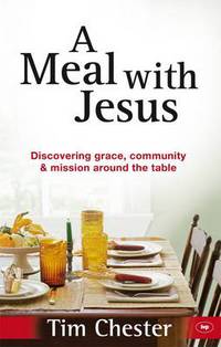 Book Cover for A Meal With Jesus by Tim Chester