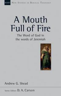 Book Cover for A Mouth Full of Fire by Andrew G Shead