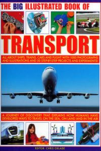 Book Cover for The Big Illustrated Book of Transport by Chris Oxlade
