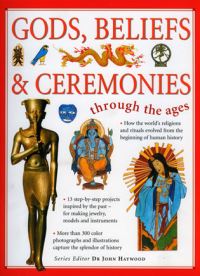 Book Cover for Gods, Beliefs & Ceremonies by John Haywood