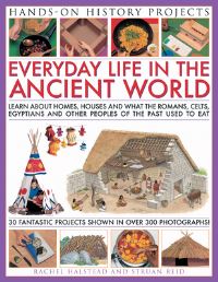 Book Cover for Everyday Life in the Ancient World by Rachel Halstead, Struan Reid