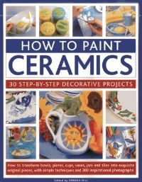 Book Cover for How to Paint Ceramics by Simona Hill