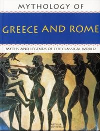 Book Cover for Mythology of Greece and Rome by Arthur Cotterell