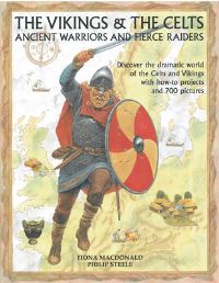 Book Cover for The Vikings & The Celts by Fiona Macdonald, Philip Steele