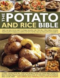 Book Cover for The Potato and Rice Bible by Alex Barker, Sally Mansfield, Christine Ingram