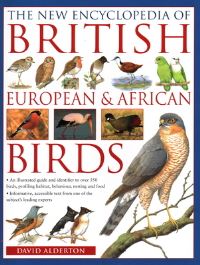 Book Cover for The British, European and African Birds, New Encyclopedia Of by David Alderton