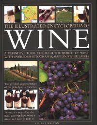 Book Cover for The Illustrated Encyclopedia of Wine by Stuart Walton
