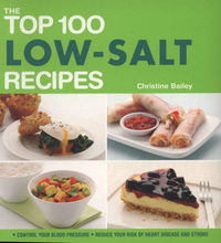 Book Cover for The Top 100 Low-Salt Recipes by Christine Bailey