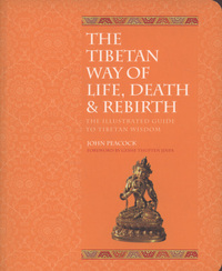 Book Cover for The Tibetan Way of Life, Death & Rebirth by John Peacock