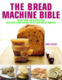 Book Cover for Bread Machine Bible by Anne Sheasby