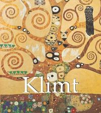 Book Cover for Klimt, 1862-1918 by Jane Rogoyska, Gustav Klimt, Patrick Bade