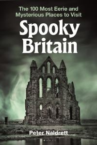 Book Cover for Spooky Britain by Peter Naldrett